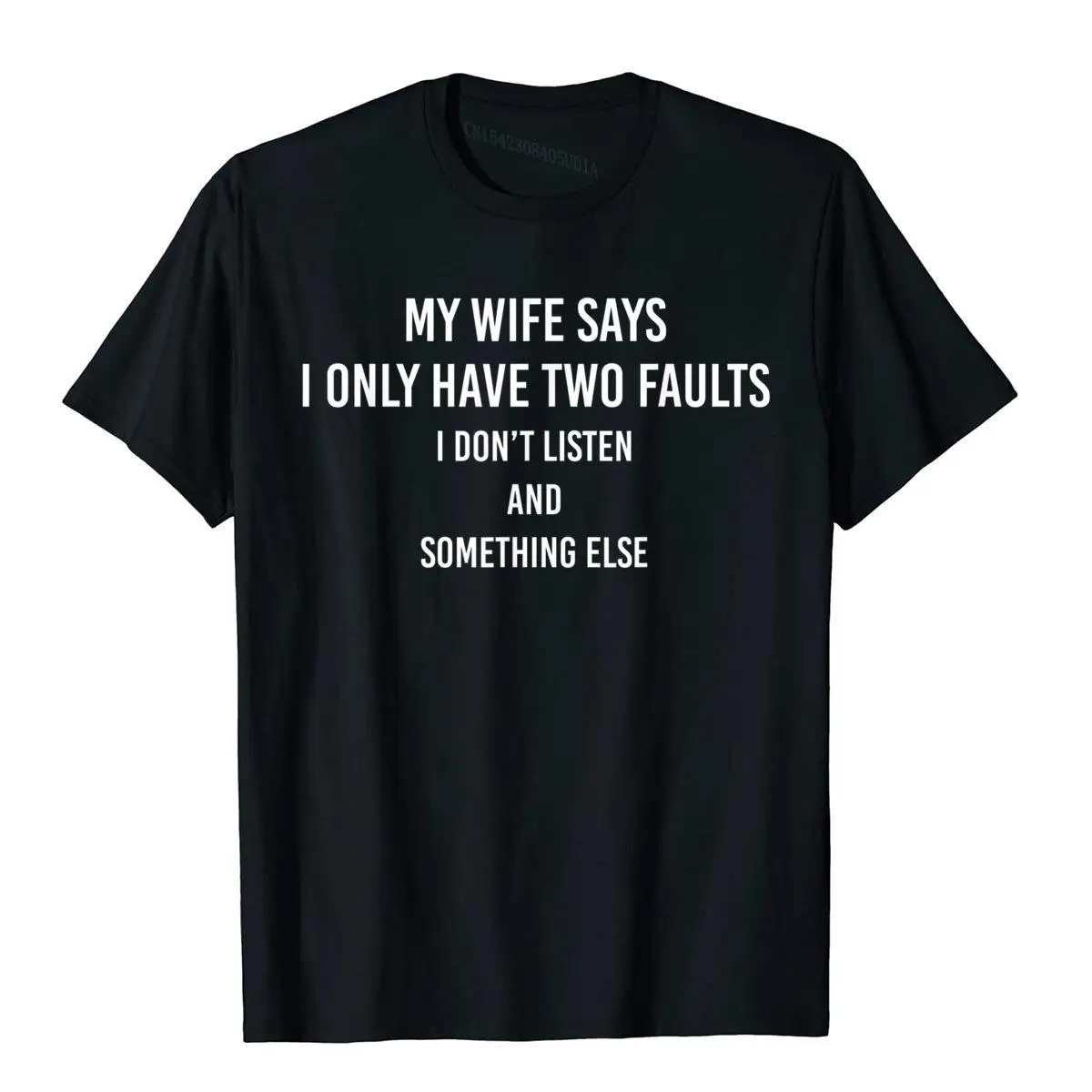Color: Pink, Size: XL - My Wife Says I Only Have Two Faults Funny Husband Men Gift T-Shirt T Shirts Funny Funky Cotton Tops & Tees High Street For Male