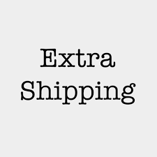 Extra Shipping Fee